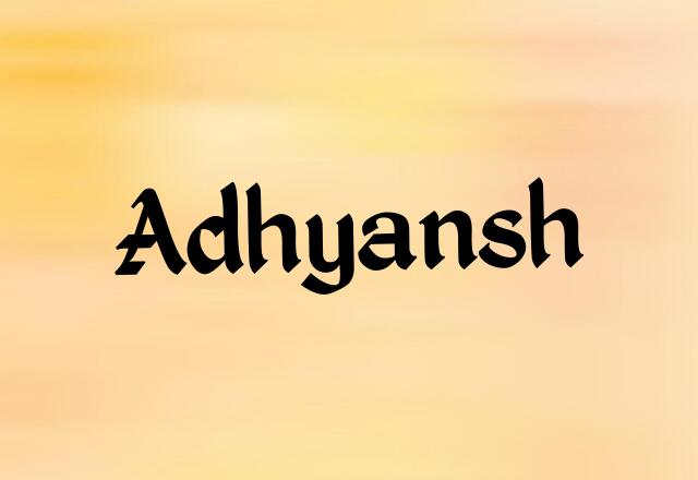 Adhyansh Name Images