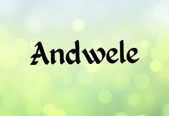 Andwele Name Images