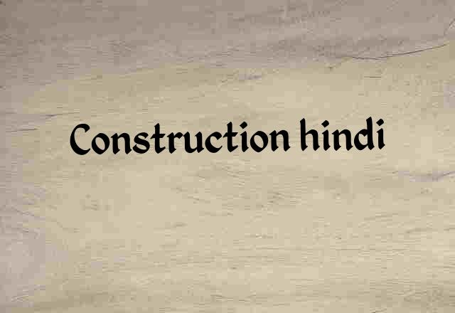 best-construction-hindi-stylish-names-nicknames-fancy-text-fonts