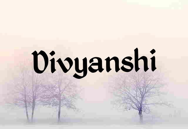 Divyanshi Name Images