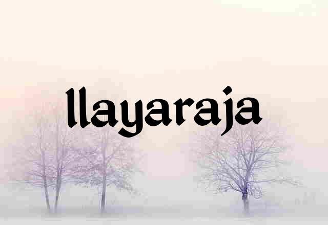 Ilayaraja Name Images
