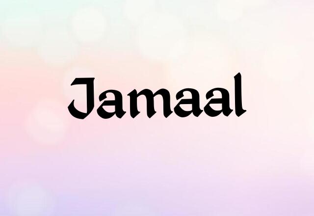 Jamaal Name Meaning