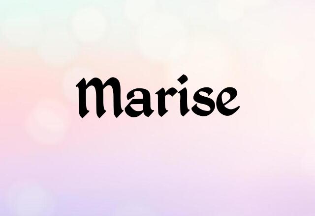Marise Name Meaning