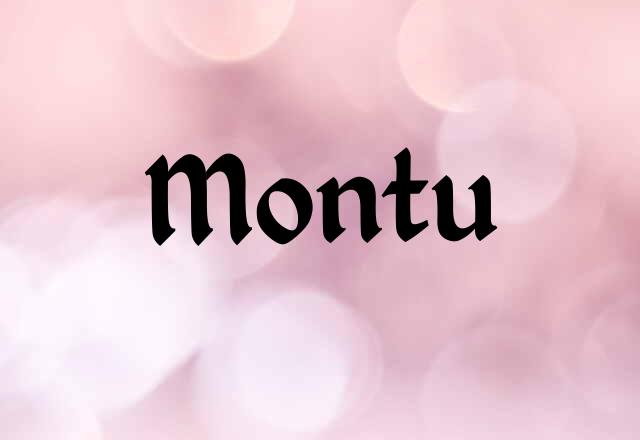 Montu Name Images