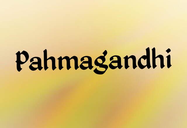 Pahmagandhi Name Images