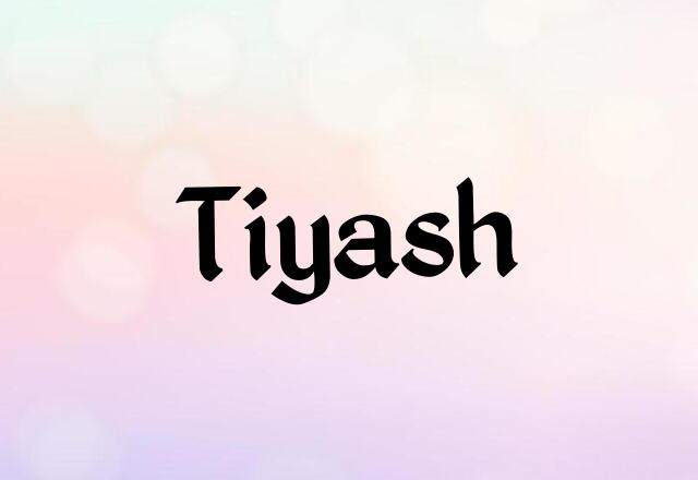 Tiyash Name Images
