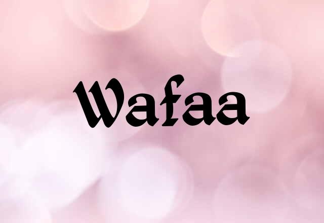 Wafaa Name Images